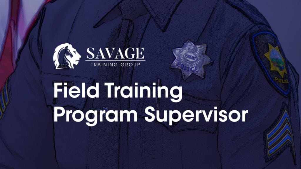 Field Training Program Supervisor