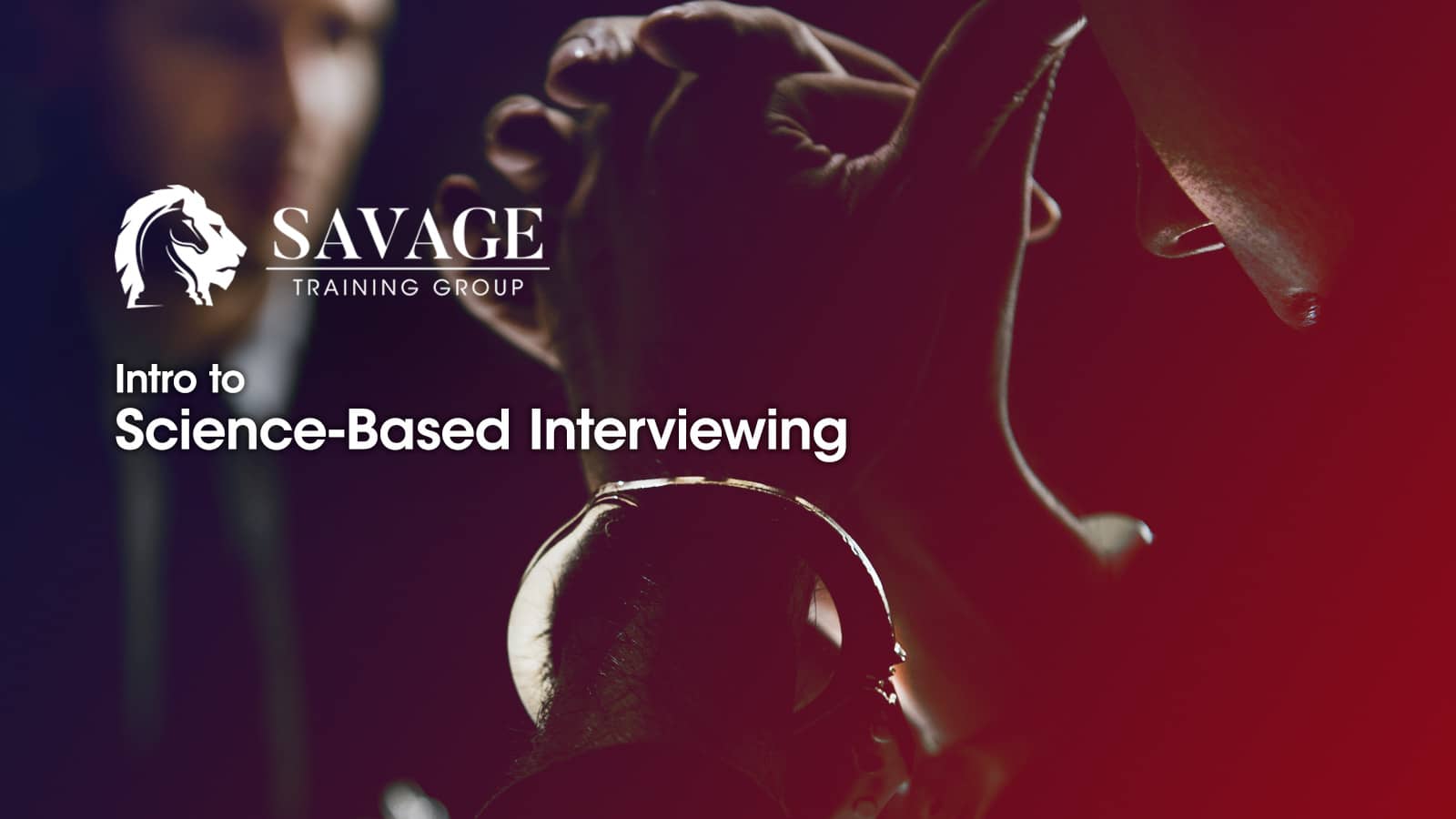 Intro to Science-Based Interviewing